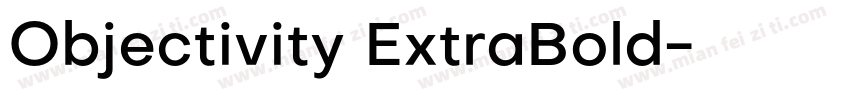 Objectivity ExtraBold字体转换